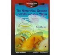The Hierarchical Genome and Differentiation Waves, Series on Mathematical Biology and Medicine, Vol 3 Richard Gordon (Auteur)