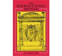 The Hieroglyphic Monad John Dee (Auteur)