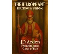 The Hierophant: Tradition & Wisdom