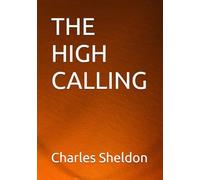THE HIGH CALLING