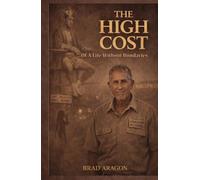 THE HIGH COST: ...Of A Life Without Boundaries