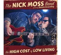 High Cost of Low Living/avec Dennis Gruenling