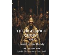 The High King's Choice: Patrick