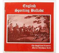 The High Level Ranters / Martin Wyndham-Reed - ENGLISH SPORTING BALLADS LP (VINYL ALBUM) UK BROADSIDE 1977
