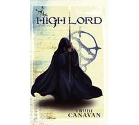 The High Lord: Book 3 of the Black Magician