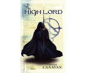 The High Lord: Book 3 of the Black Magician