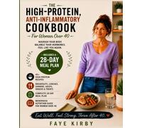 The High-Protein, Anti-Inflammatory Cookbook: For Women Over 40