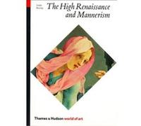 The High Renaissance and Mannerism: Italy, the North, and Spain, 1500-1600