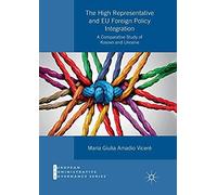 The High Representative And Eu Foreign Policy Integration