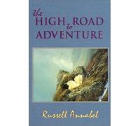 The High Road To Adventure
