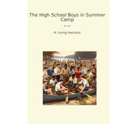 The High School Boys in Summer Camp