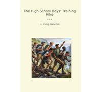 The High School Boys' Training Hike