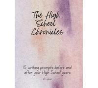 The High School Chronicles: Freshman Year