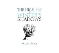 The High Sky Of Winter's Shadows