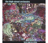 The High Street Orchestra - When Eggs Go Rotten