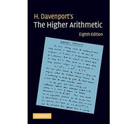 The Higher Arithmetic: An Introduction to the Theory of Numbers