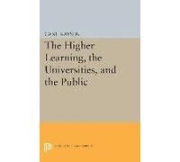 The Higher Learning, The Universities, And The Public