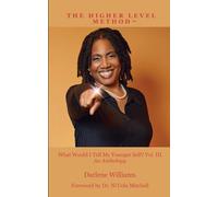 The Higher Level Method III: What Would I Tell My Younger Self? Vol. III