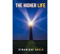 The Higher Life