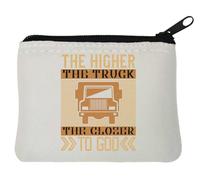 The higher The Truck, The Closer to God Pochette porte-monnaie en néoprène avec slogan Blanc 10 x 11 cm, blanc, Taille unique