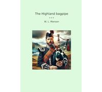 The Highland bagpipe