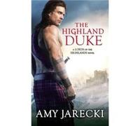 The Highland Duke by Amy Jarecki Amy Jarecki, (Auteur)