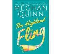 The Highland Fling by Meghan Quinn Meghan Quinn (Auteur)