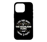The Highland Fling Dance T-Shirt I Just Care About The Hig Coque pour iPhone 16 Pro