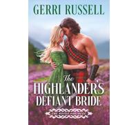 The Highlander’s Defiant Bride
