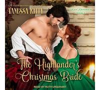The Highlanders Christmas Bride (The Clan Kendrick Series) (Clan Kendrick Series, 2)