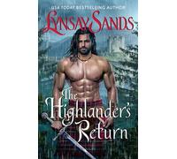 The Highlander's Return: A Passionate Highland Romance with a Warrior's Heart, Dive into the Highlands for Adventure and Love
