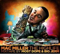 The Highlife Mixtape By Most Dope & Big Jerm