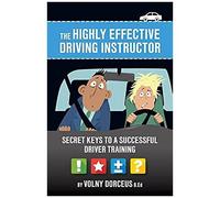 The Highly Effective Driving Instructor