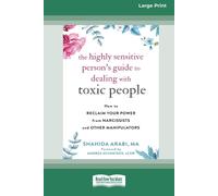 The Highly Sensitive Person's Guide To Dealing With Toxic People