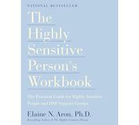 The Highly Sensitive Person's Workbook