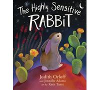 The Highly Sensitive Rabbit - Judith Orloff - SOUNDS TRUE - ebook (ePub) - Livre