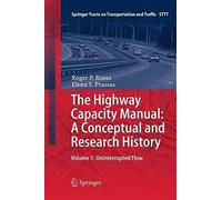 The Highway Capacity Manual: A Conceptual And Research History