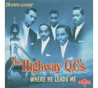 The Highway Q.C S - Where He Leades Me [Import]