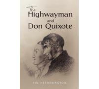 The Highwayman and Don Quixote