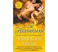The Highwayman by Kerrigan Byrne Kerrigan Byrne (Auteur)