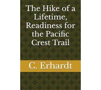 The Hike of a Lifetime, Readiness for the Pacific Crest Trail