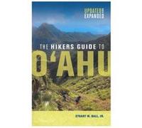 The Hikers Guide to O'ahu