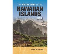 The Hikers Guide to the Hawaiian Islands