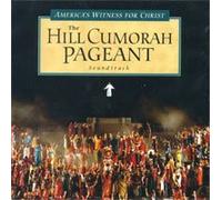 The Hill Cumorah Pageant - America's Witness for Christ [ SOUNDTRACK]