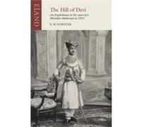 The Hill of Devi by E. M. Forster E. M. Forster (Auteur)