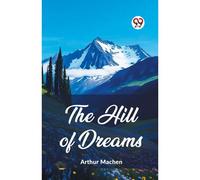 The Hill Of Dreams
