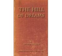 The Hill Of Dreams: A House of Pomegranates Esoteric Edition