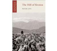 The Hill of Kronos by Peter Levi Peter Levi (Auteur)