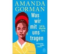 The Hill We Climb und andere Gedichte | Amanda Gorman Amanda GormanAmanda Gorman (Auteur)