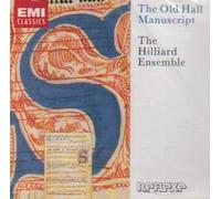 The Hilliard Ensemble: The Old Hall Manuscript